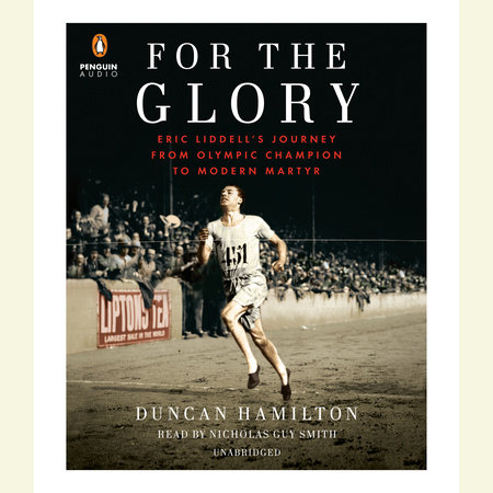 For the Glory by Duncan Hamilton