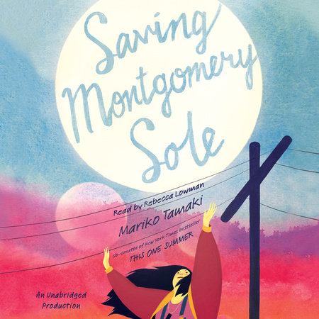 Saving Montgomery Sole by Mariko Tamaki