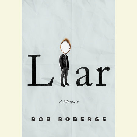 Liar by Rob Roberge