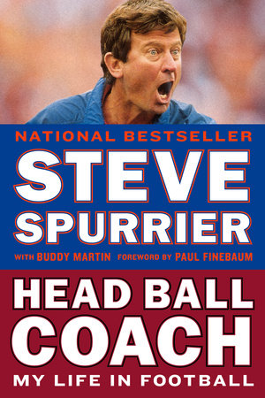 Head Ball Coach by Steve Spurrier and Buddy Martin