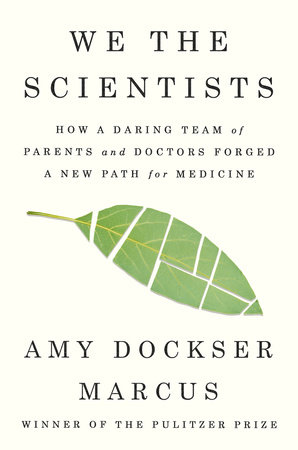 We the Scientists by Amy Dockser Marcus