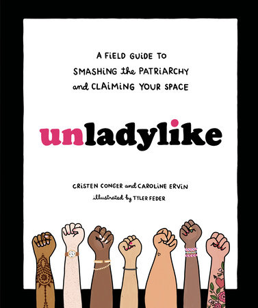 Unladylike by Cristen Conger and Caroline Ervin