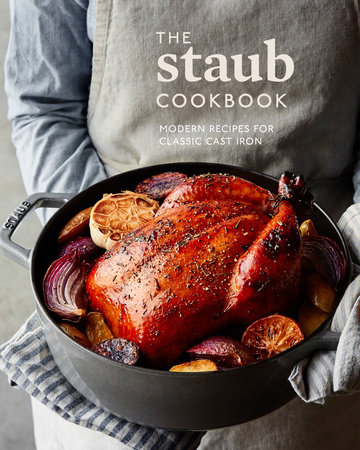 The Staub Cookbook by Staub and Amanda Frederickson