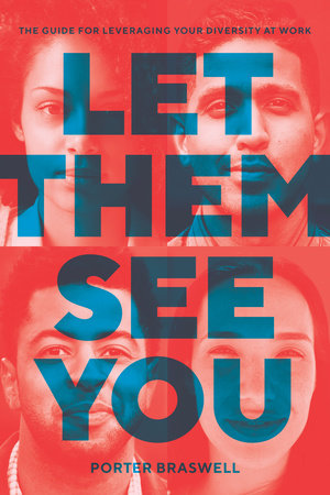 Let Them See You by Porter Braswell