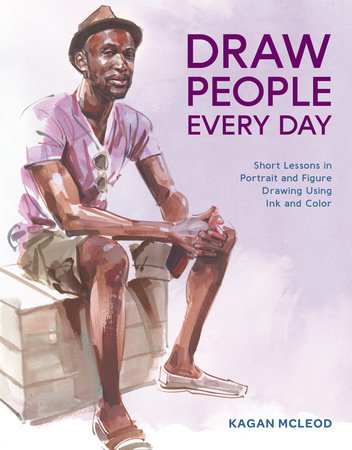 Draw People Every Day by Kagan McLeod