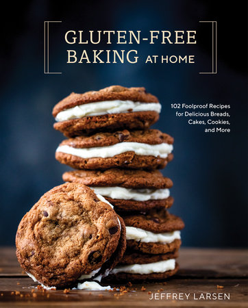 Gluten-Free Baking At Home by Jeffrey Larsen