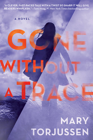 Gone Without a Trace by Mary Torjussen