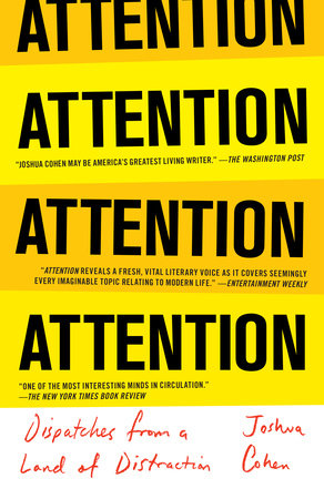 ATTENTION by Joshua Cohen