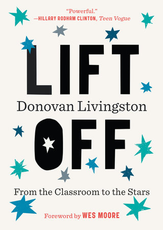 Lift Off by Donovan Livingston