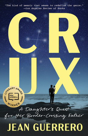 Crux by Jean Guerrero