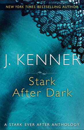 Stark After Dark by J. Kenner