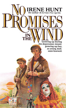 No Promises in the Wind (DIGEST) by Irene Hunt
