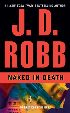Naked in Death by J. D. Robb