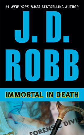 Immortal in Death by J. D. Robb