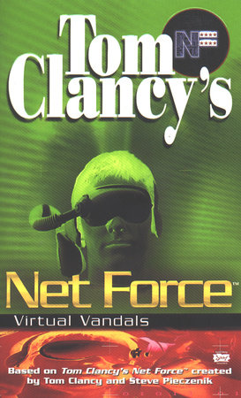 Tom Clancy's Net Force: Virtual Vandals by Diane Duane
