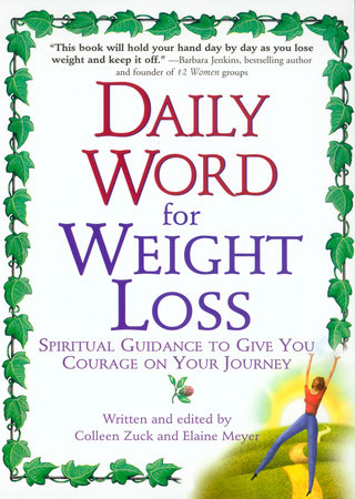 Daily Word for Weight Loss by Colleen Zuck and Elaine Meyer