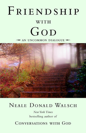 Friendship with God by Neale Donald Walsch