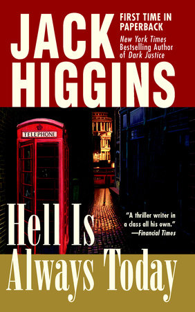 Hell Is Always Today by Jack Higgins