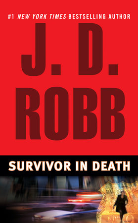 Survivor in Death by J. D. Robb