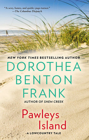 Pawleys Island by Dorothea Benton Frank