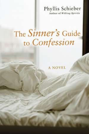 The Sinner's Guide to Confession by Phyllis Schieber