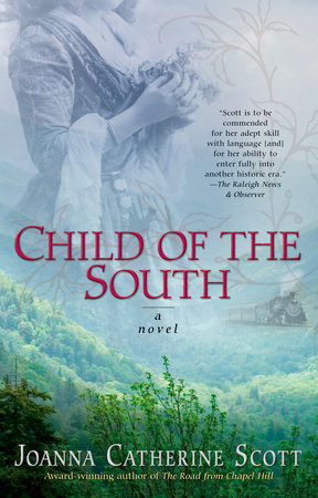 Child of the South by Joanna Catherine Scott