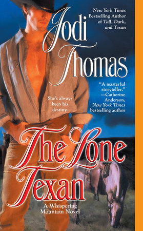 The Lone Texan by Jodi Thomas