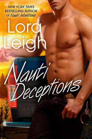 Nauti Deceptions by Lora Leigh