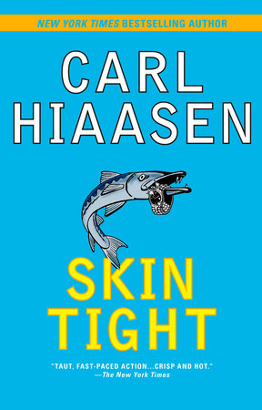 Skin Tight by Carl Hiaasen