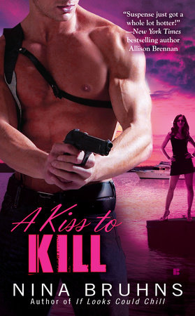 A Kiss to Kill by Nina Bruhns
