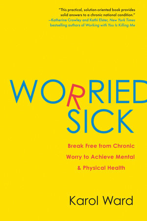 Worried Sick by Karol Ward