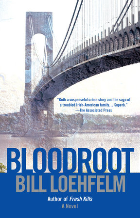 Bloodroot by Bill Loehfelm