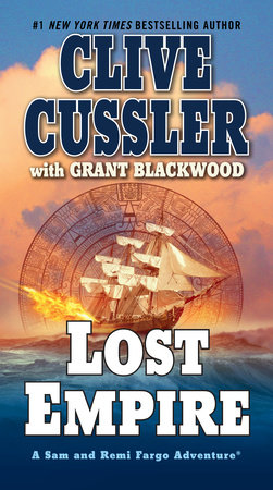 Lost Empire by Clive Cussler and Grant Blackwood