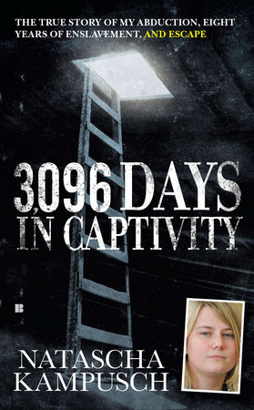 3,096 Days in Captivity by Natascha Kampusch