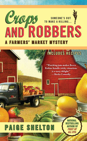 Crops and Robbers by Paige Shelton