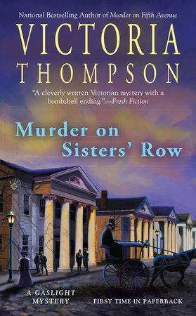 Murder on Sisters' Row by Victoria Thompson