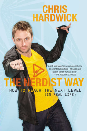 The Nerdist Way by Chris Hardwick