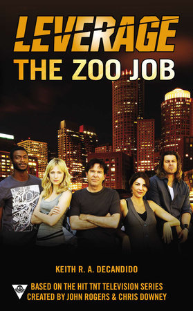 The Zoo Job by Keith R DeCandido