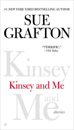 Kinsey and Me by Sue Grafton