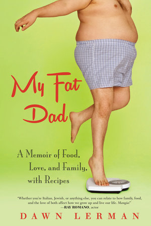 My Fat Dad by Dawn Lerman