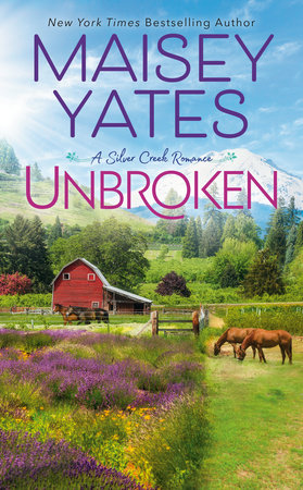 Unbroken by Maisey Yates