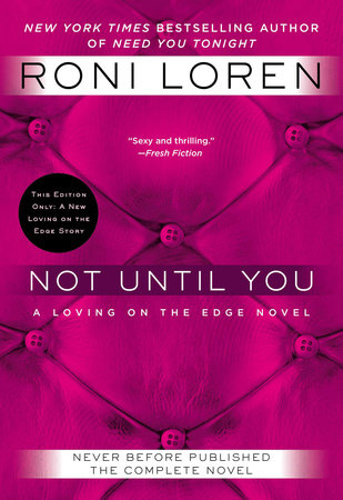 Not Until You by Roni Loren