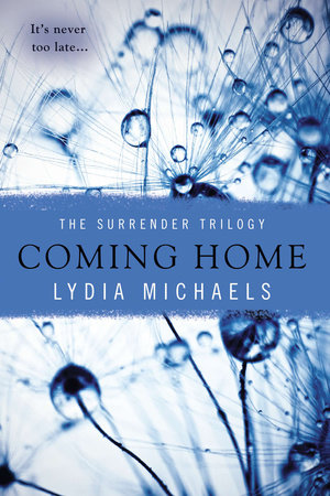 Coming Home by Lydia Michaels