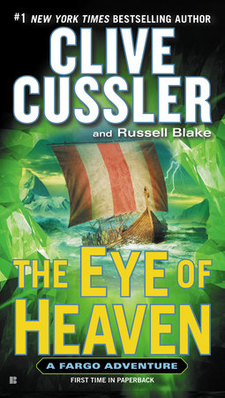 The Eye of Heaven by Clive Cussler and Russell Blake