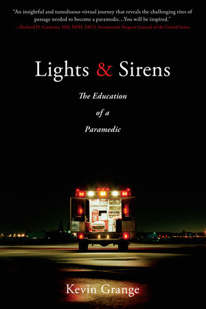 Lights and Sirens by Kevin Grange
