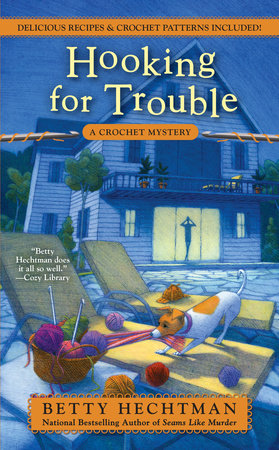 Hooking for Trouble by Betty Hechtman