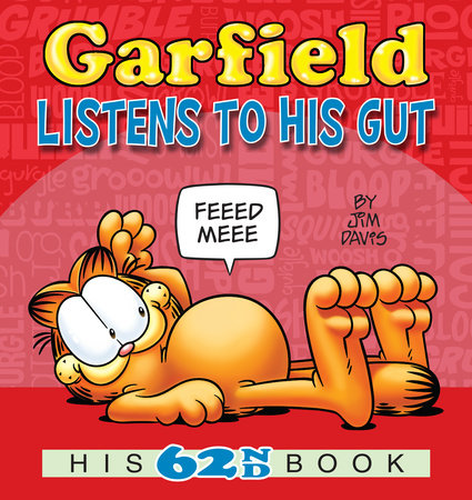 Garfield Listens to His Gut by Jim Davis