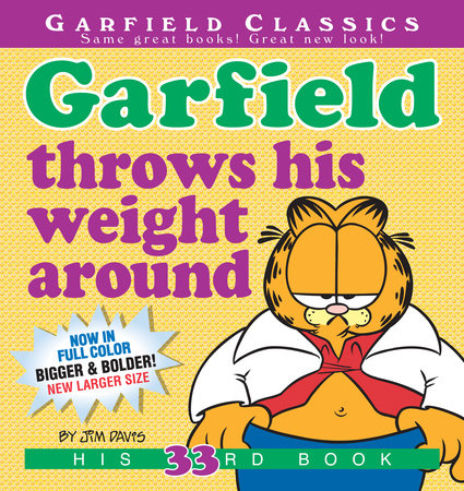 Garfield Throws His Weight Around by Jim Davis