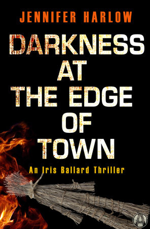 Darkness at the Edge of Town by Jennifer Harlow