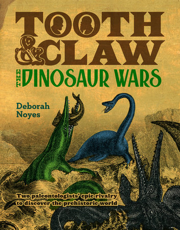 Tooth and Claw by Deborah Noyes